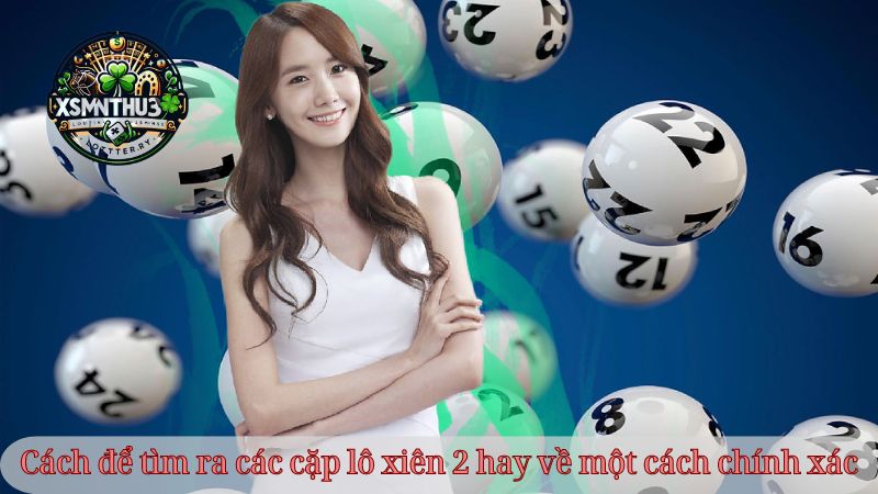 Lô xiên 2 hay về: Chiến thuật đặt cược lô xiên 2 tập trung vào việc chọn và kết hợp 2 con số trong một vé cược, dựa trên phân tích kết quả trước đó để tăng khả năng trúng thưởng.